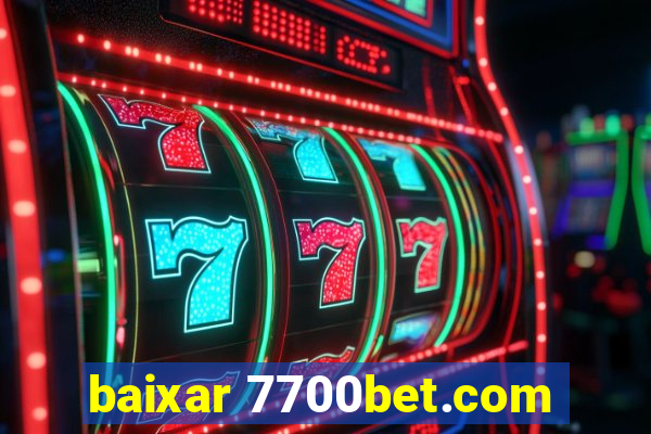 baixar 7700bet.com